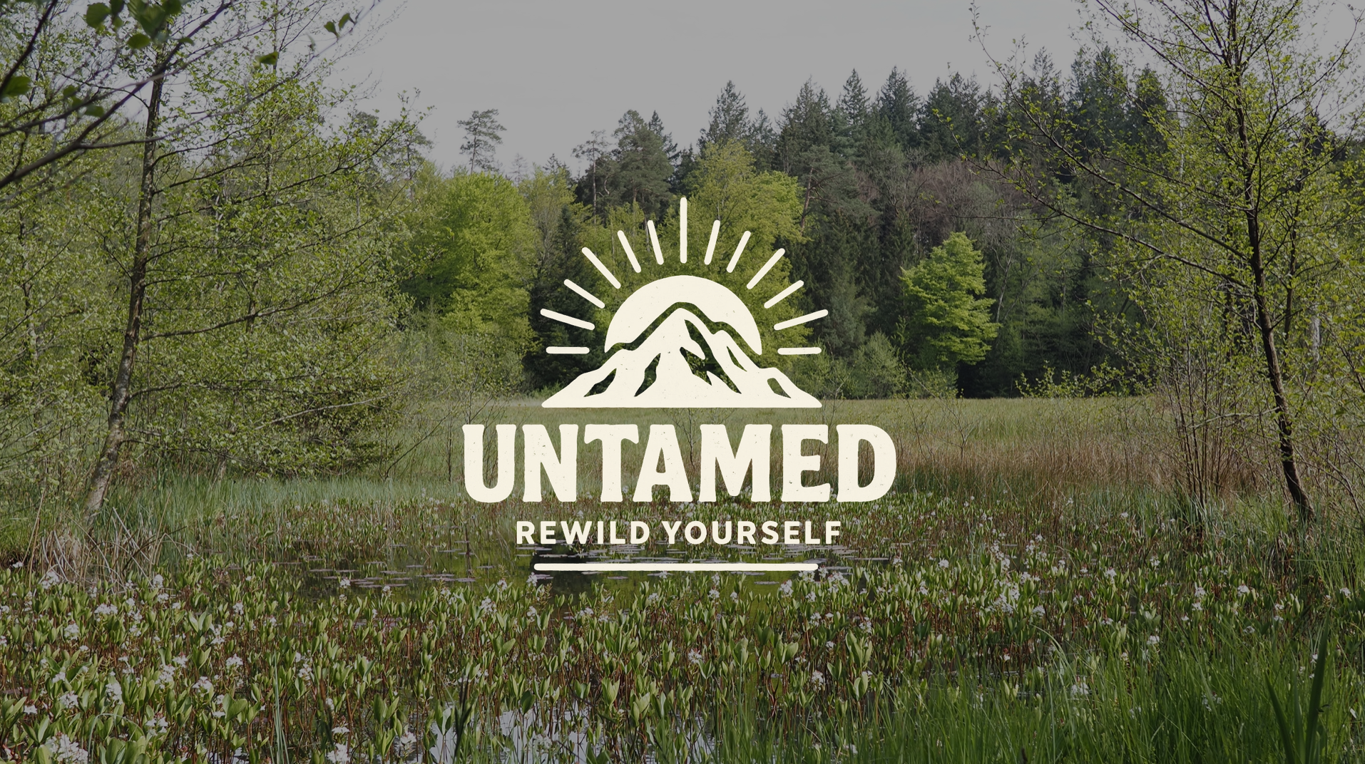 Untamed - Rewild Yourself